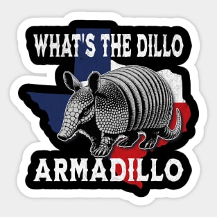 Whats The Dillo, Armadillo? Sticker